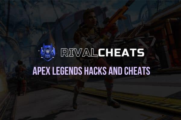 RivalCheats Apex Legends Hacks
