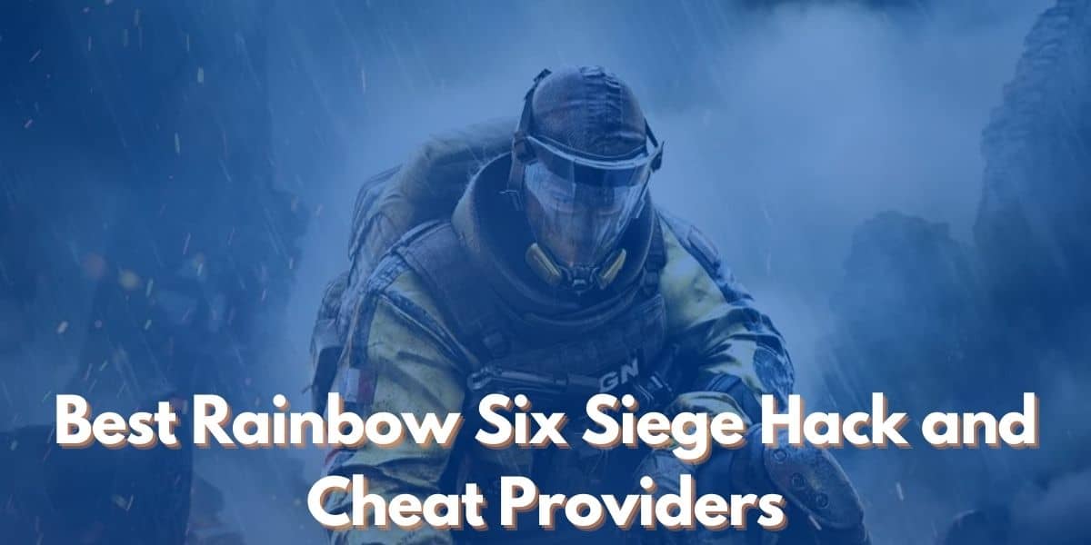 Best Rainbow Six Siege Hack providers