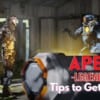 how to get better at apex legends