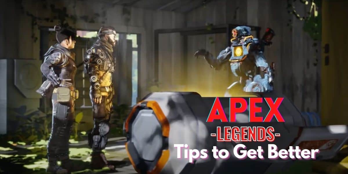 how to get better at apex legends