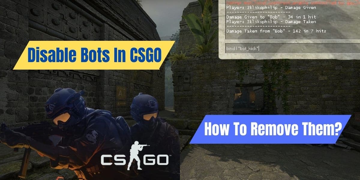 how to remove bots in csgo