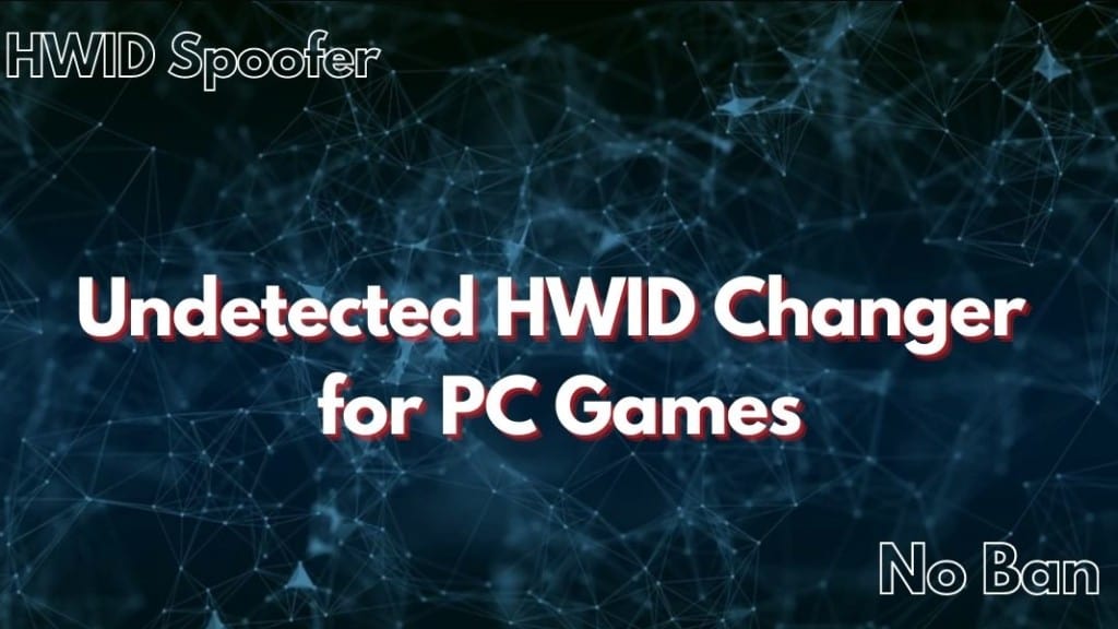 HWID Spoofer | Undetected HWID Changer for PC Games - SideGamer