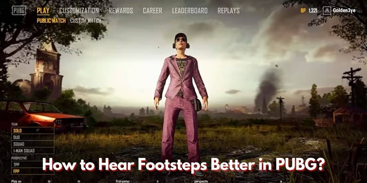 How to Hear Footsteps Better in PUBG