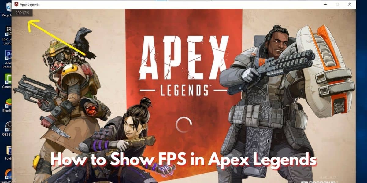 How to Show FPS in Apex Legends